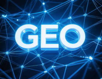 江汉区​GEO优化重塑智能搜索格局，开启数字化推广新方式
